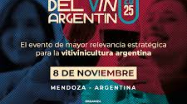 Mendoza será sede de la tercera edición de El Futuro del Vino Argentino con expertos internacionales.