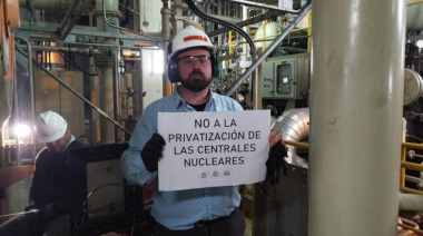 Energía nuclear en Argentina: debate por la privatización parcial de Nucleoeléctrica